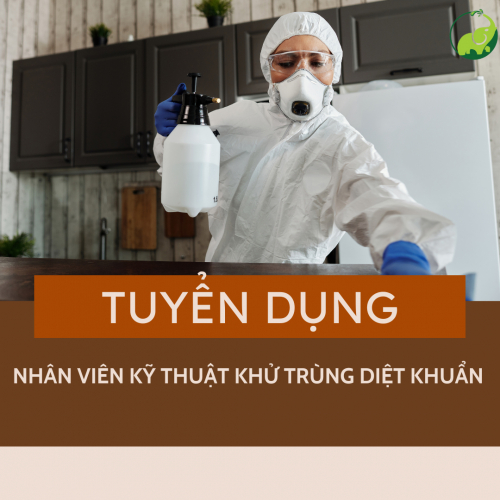 Tuyển Nhân Viên Kỹ Thuật Khử Trùng Diệt Khuẩn